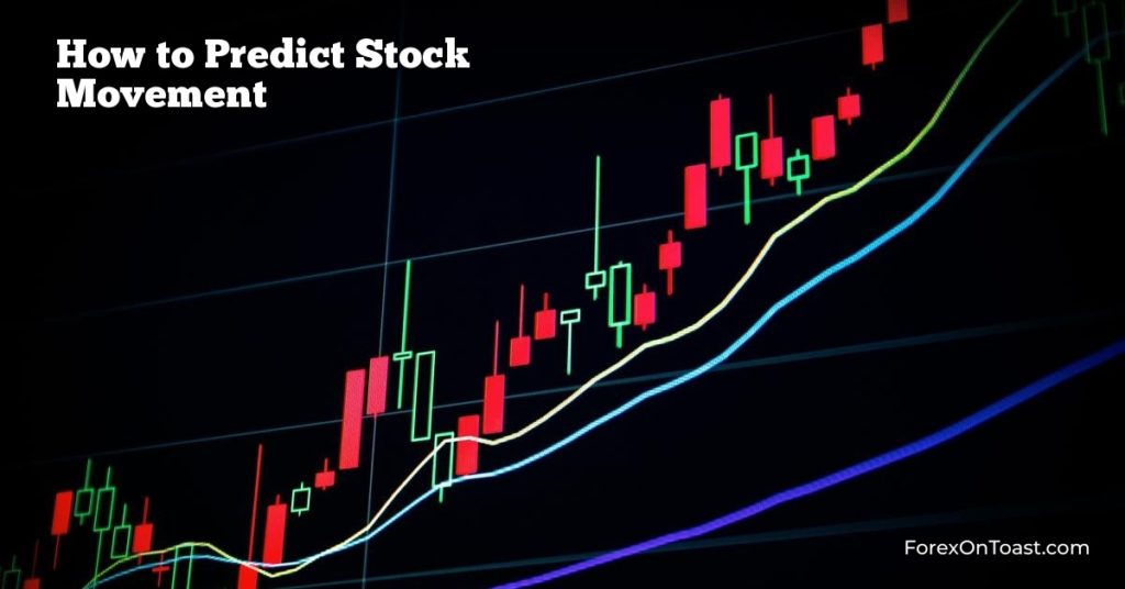 How To Predict Stock Movement 4152
